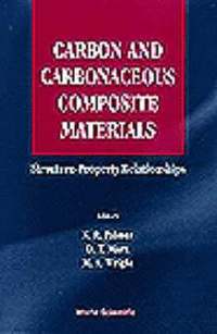 bokomslag Carbon And Carbonaceous Composite Materials: Structure-property Relationships