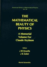 bokomslag Mathematical Beauty Of Physics, The: A Memorial Volume For Claude Itzykson