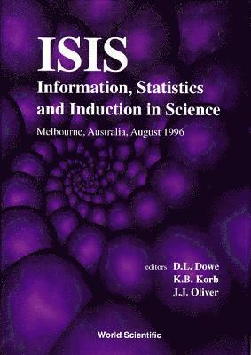 OR OLIVER B KORB ORB D L DOWE, David L Dowe, Kevin B Korb, Jonathan J Oliver - Information, Statistics And Induction In Science - Proceedings Of The Conference, Isis '96, Inbunden