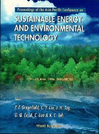 bokomslag Sustainable Energy And Environmental Technology - Proceedings Of The Asia-pacific Conference