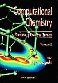 bokomslag Computational Chemistry: Reviews Of Current Trends, Vol. 2