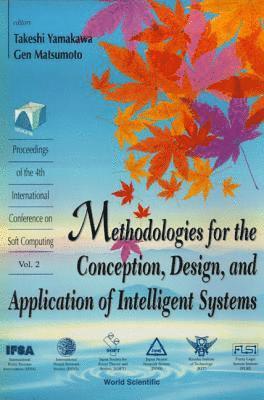 Methodologies For The Conception, Design, And Application Of Intelligent Systems - Proceedings Of The 4th International Conference On Soft Computing (In 2 Volumes)
