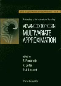 bokomslag Advanced Topics In Multivariate Approximation - Proceedings Of The International Workshop