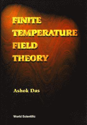 bokomslag Finite Temperature Field Theory