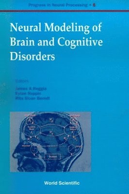 bokomslag Neural Modeling Of Brain And Cognitive Disorders