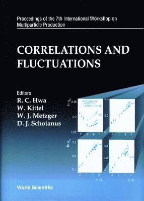 bokomslag Correlations And Fluctuations: Proceedings Of The 7th International Workshop On Multiparticle Production