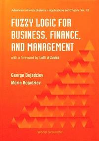 bokomslag Fuzzy Logic For Business, Finance, And Management