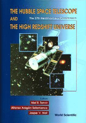 TAVI V WALL R TANVIR A ARAGON-SALAMANCA - HUBBLE SPACE TELESCOPE HIGH REDSHIFT.., Inbunden