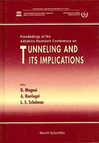 bokomslag TUNNELING AND ITS IMPLICATIONS(P/H)