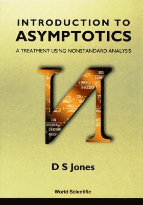 Introduction To Asymptotics - A Treatment Using Nonstandard Analysis 1