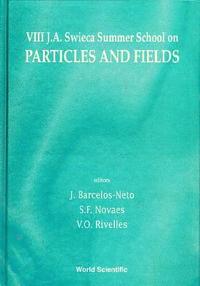 bokomslag Particles And Fields - Proceedings Of Viii J A Swieca Summer School