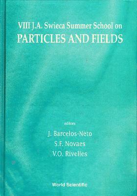 bokomslag Particles And Fields - Proceedings Of Viii J A Swieca Summer School