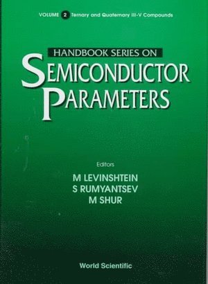 Handbook Series On Semiconductor Parameters - Volume 2: Ternary And Quaternary Iii-v Compounds