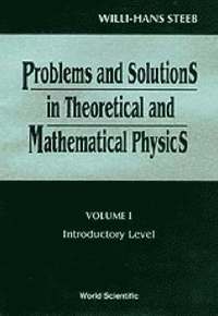 bokomslag Problems And Solutions In Theoretical And Mathematical Physics - Volume Ii: Advanced Level