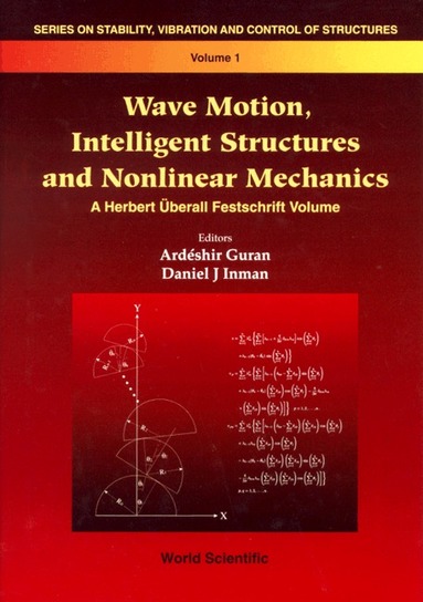 GURAN A, Ardéshir Guran, Daniel J Inman - WAVE MOTION, INTELLIGENT STRUCTURES AND NONLINEAR MECHANICS, Inbunden