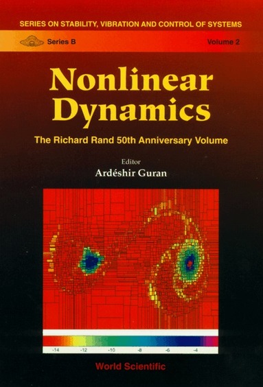 GURAN A, Ardéshir Guran - NONLINEAR DYNAMICS: THE RICHARD RAND 50TH ANNIVERSARY VOLUME, Inbunden