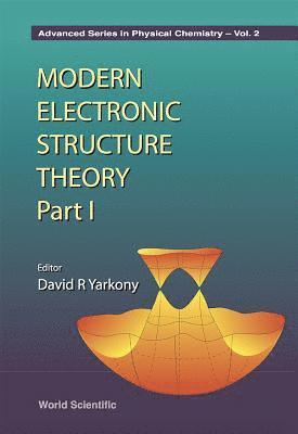 bokomslag Modern Electronic Structure Theory - Part I