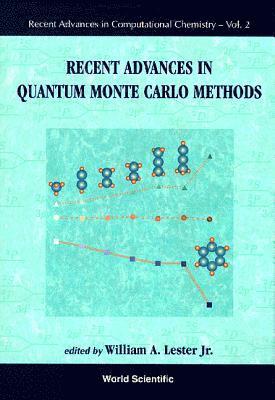 bokomslag Recent Advances In Quantum Monte Carlo Methods