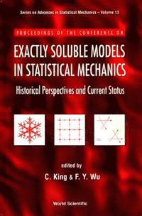 bokomslag Exactly Soluble Models In Statistical Mechanics - Historical Perspectives And Current Status