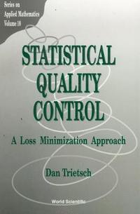 bokomslag Statistical Quality Control: A Loss Minimization Approach