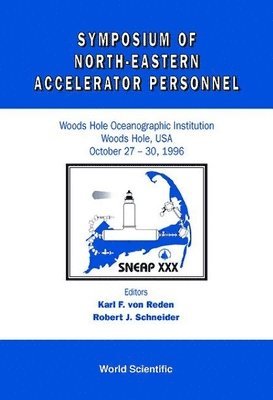 bokomslag Symposium of North Eastern Accelerator Personnel, Sneap 30