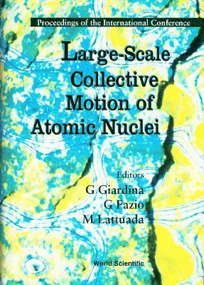 bokomslag Large-scale Collective Motion Of Atomic Nuclei - Proceedings Of The International Symposium