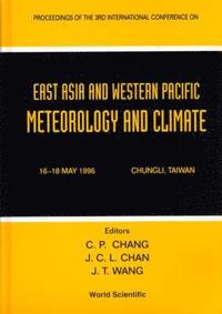 bokomslag East Asia And Western Pacific Meteorology And Climate - Proceedings Of The 3rd Conference