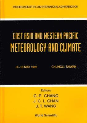 bokomslag East Asia And Western Pacific Meteorology And Climate - Proceedings Of The 3rd Conference