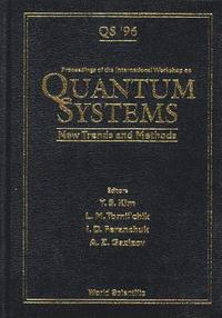 bokomslag Quantum Systems: New Trends And Methods - Proceedings Of The International Workshop