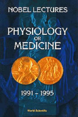 bokomslag Nobel Lectures In Physiology Or Medicine 1991-1995