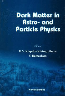 Dark Matter In Astro- And Particle Physics, Dark '96 1