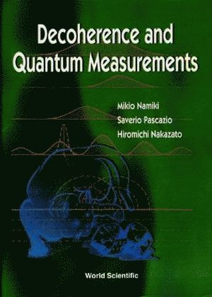 Decoherence And Quantum Measurements