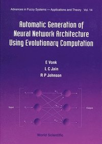bokomslag Automatic Generation Of Neural Network Architecture Using Evolutionary Computation
