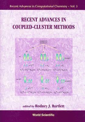 BARTLETT RODNEY J, Rodney J Bartlett, Rodney J. Bartlett, Delano Pun Chong - Recent Advances In Coupled-cluster Methods, Inbunden