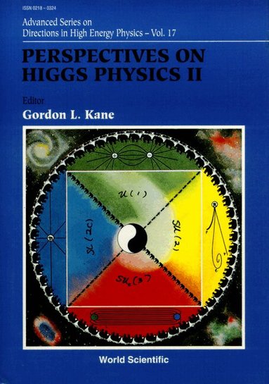 KANE G L, Gordon L Kane - PERSPECTIVES ON HIGGS PHYSICS II, Inbunden