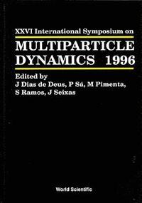 bokomslag Multiparticle Dynamics - Proceedings Of The Xxvi International Symposium