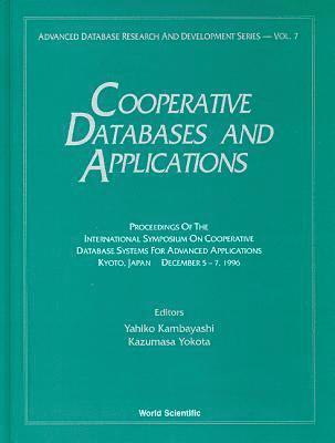 bokomslag Cooperative Databases And Applications: Proceedings Of The International Symposium On Cooperative Database Systems For Adv