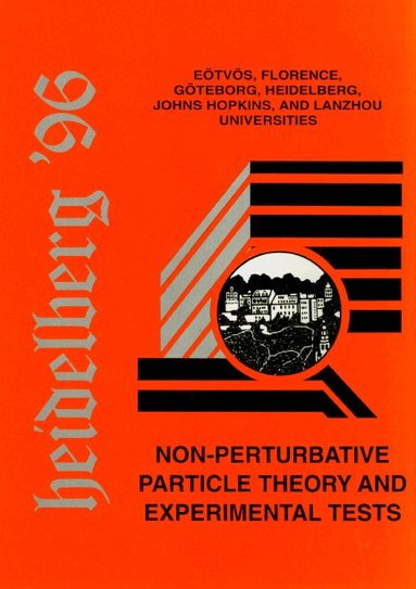 AL NACHTMANN DOMOKOS ET AL ET A M JAMIN, M Jamin, O Nachtmann, G Domokos, S Kovesi-Domokos - NON-PERTURBATIVE PARTICLE THEORY AND EXPERIMENTAL TESTS: PROCEEDINGS OF THE JOHNS HOPKINS WORKSHOP ON CURRENT P, Inbunden