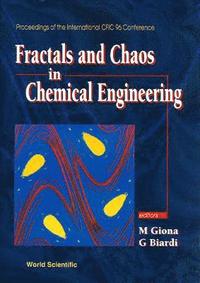bokomslag Fractals and Chaos in Chemical Engineering: Proceedings of the Cfic '96 Conference