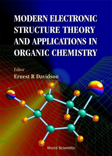 Ernest R. Davidson, Ernest R Davidson - MODERN ELECTRONIC STRUCTURE THEORY AND APPLICATIONS IN ORGANIC CHEMISTRY, Inbunden