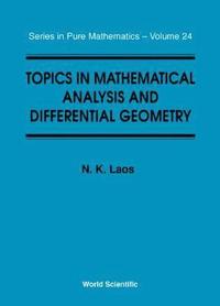 bokomslag Topics In Mathematical Analysis And Differential Geometry