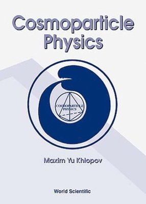 bokomslag Cosmoparticle Physics