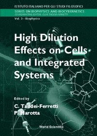 bokomslag High Dilution Effects On Cells And Integrated Systems - Proceedings Of The International School Of Biophysics