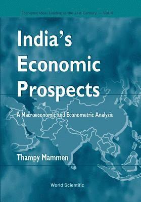 bokomslag India's Economic Prospects - A Macroeconomic And Econometric Analysis