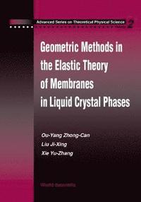 bokomslag Geometric Methods In The Elastic Theory Of Membranes In Liquid Crystal Phases