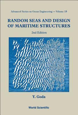 Random Seas And Design Of Maritime Structures (2nd Edition) 1