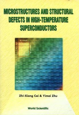 bokomslag Microstructures And Structural Defects In High-temperature Superconductors