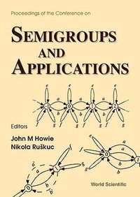 bokomslag Semigroups and Applications