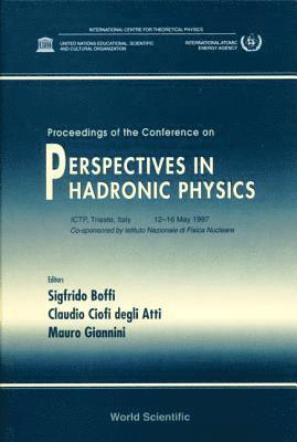 Perspectives In Hadronic Physics - Proceedings Of The Conference 1