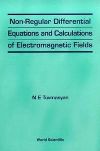 bokomslag Non-regular Differential Equations And Calculations Of Electromagnetic Fields